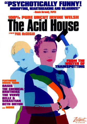  (the acid house)