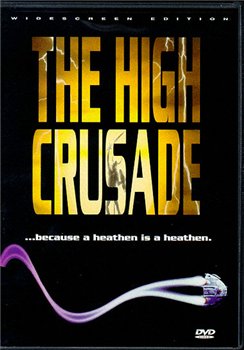    (the high crusade)