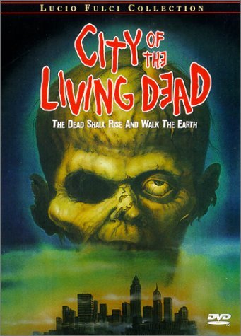    (city of the living dead)