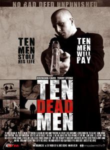   (ten dead men)