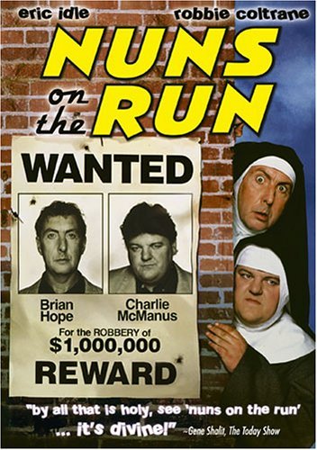    (nuns on the run)