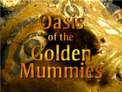    (oasis of the golden mummies)