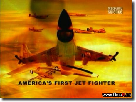 discovery. Первый реактивный истребитель Америки (america's first jet fighter)